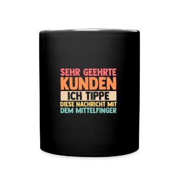 I'm typing this message with my middle finger - Full Colour Mug - black - Front