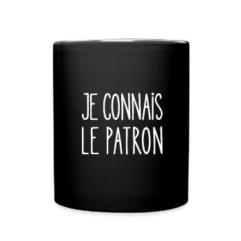 je connais le patron - Mug uni - noir - Devant