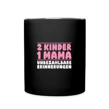 Mama Von 2 Kindern - Tasse einfarbig - Schwarz - Vorne