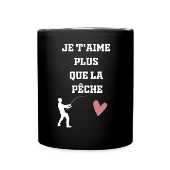 Je t' aime plus que la pêche - Mug uni - noir - Devant