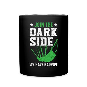 Rejoignez The Dark Side Nous avons des cornemuses Cornemuses - Mug uni - noir - Devant