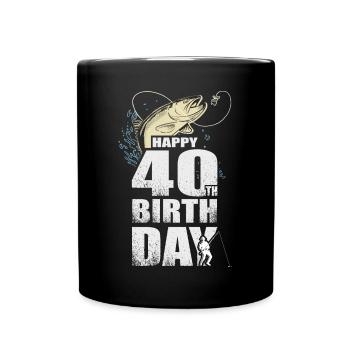 Anglergeschenk Happy 40th Birthday 40. Geburtstag - Tasse einfarbig - Schwarz - Vorne