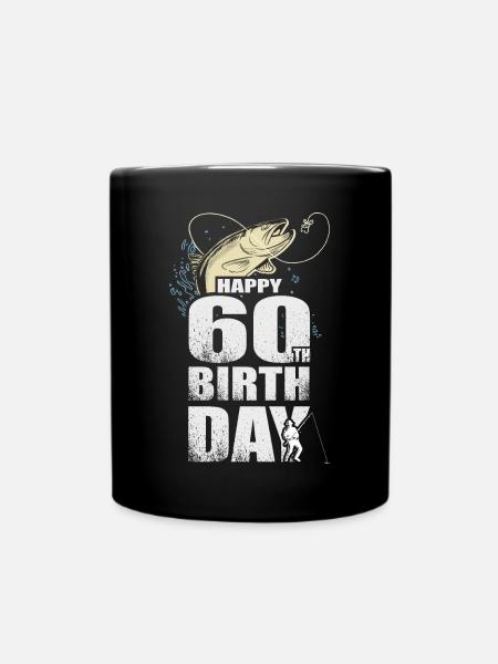 Anglergeschenk Happy 60th Birthday 60. Geburtstag - Tasse einfarbig - Schwarz