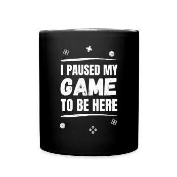 Gaming Saying Gaming Gift - Full Colour Mug - black - Front