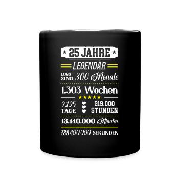 25 Geburtstag 25ter Geb Idee Happy 25th Birthday - Tasse einfarbig - Schwarz - Vorne