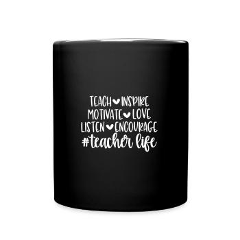 Teaching Inspire Motivate Teachers Motives - Full Colour Mug - black - Front
