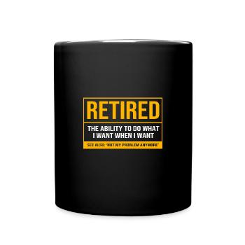 Retirement 2025 Pensioner Pension Pensioner - Full Colour Mug - black - Front