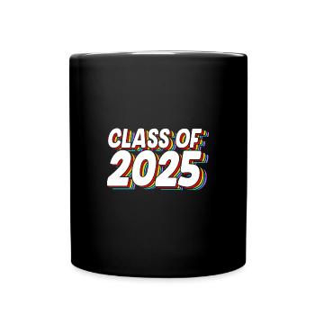 Klasse von 2025 Abi Abiturient Abitur 2025 - Tasse einfarbig - Schwarz - Vorne