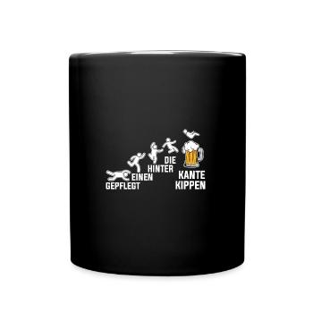 Gepflegt Einen Hinter Die Kante Kippen - Tasse einfarbig - Schwarz - Vorne