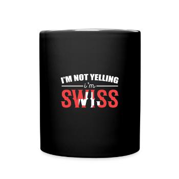 Schweiz Schweizer Schweizerdeutsch - Tasse einfarbig - Schwarz - Vorne