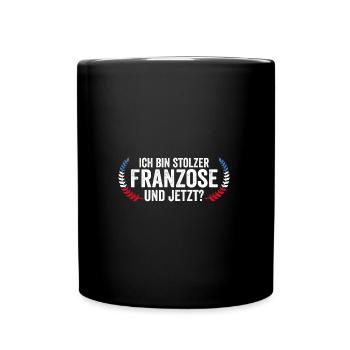Franzose Französisch Frankreich - Tasse einfarbig - Schwarz - Vorne