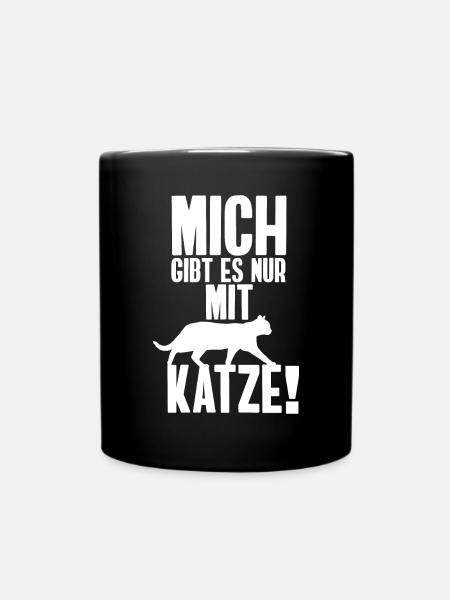 Katze, Katzen-Spruch, Kitty - Tasse einfarbig - Schwarz