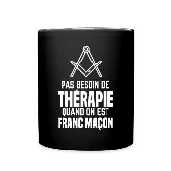 Franc maçon franc maçonnerie humour rigolo - Mug uni - noir - Devant