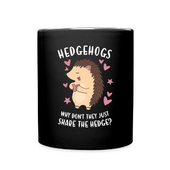 Pourquoi ne partagent-ils pas simplement la haie ? hérisson - Mug uni - noir - Devant