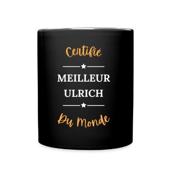 Certifié meilleur ulrich du monde - Mug uni - noir - Devant