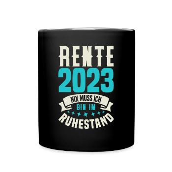 Rente 2023 - Geschenkidee zum Ausstand - Tasse einfarbig - Schwarz - Vorne
