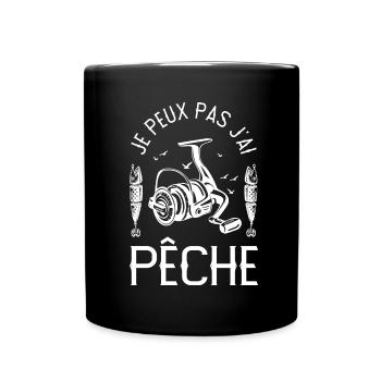cadeau pêcheur J peux pas j ai peche humour pêcher - Mug uni - noir - Devant