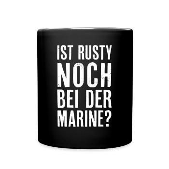 Lustiger Spruch Weihnachten Spruch Rusty Marine - Tasse einfarbig - Schwarz - Vorne