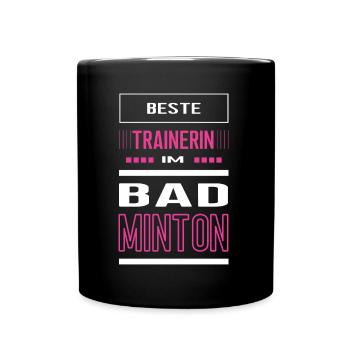 Badminton Trainerin Badmintontrainerin Federball - Tasse einfarbig - Schwarz - Vorne