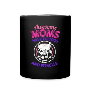 Cute Mothers Day Awesome Mom Have Tattoos and - Full Colour Mug - black - Front
