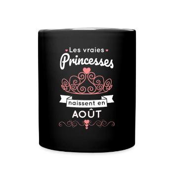 Anniversaire - Les princesses naissent en Août - Mug uni - noir - Devant