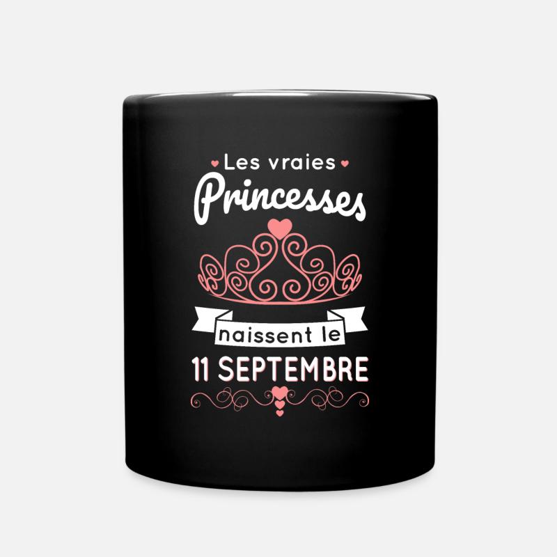 Anniversaire - Princesses naissent le 11 Septembre - Mug uni - noir