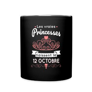 Anniversaire - Princesses naissent le 12 Octobre - Mug uni - noir - Devant