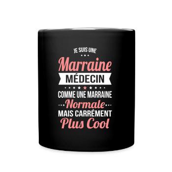Marraine médecin comme marraine normale plus cool - Mug uni - noir - Devant