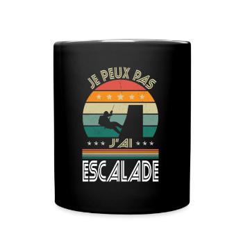 Je peux pas j'ai Escalade - Idée Cadeau Grimpeur - Mug uni - noir - Devant