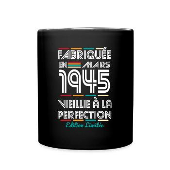 Anniversaire 80 ans - Fabriquée en Mars 1945 - Mug uni - noir - Devant
