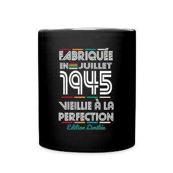 Anniversaire 80 ans - Fabriquée en Juillet 1945 - Mug uni - noir - Devant