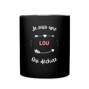Je suis une Lou qui déchire - Mug uni - noir - Devant