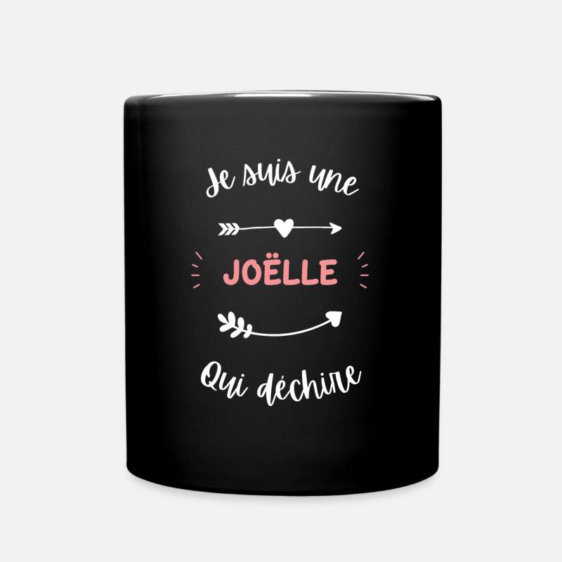 Je suis une Joelle qui déchire - Mug uni - noir