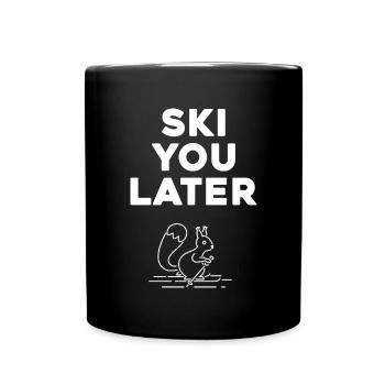 ski fahren ski you later skihase - Tasse einfarbig - Schwarz - Vorne
