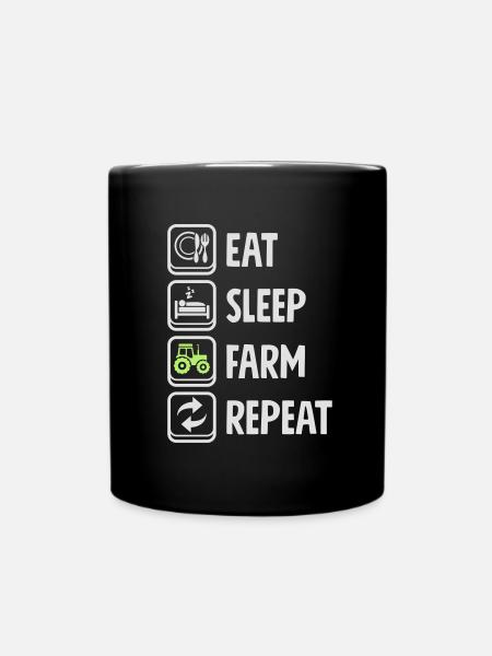 Eat Sleep Farm Repeat - Tasse einfarbig - Schwarz