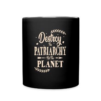 Inspirational Détruisez le patriarcat pas l'avion - Mug uni - noir - Devant