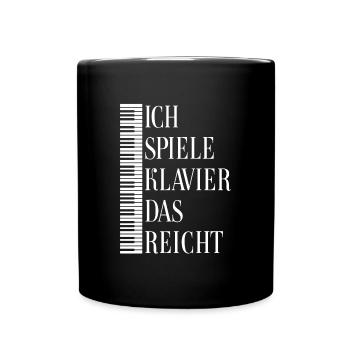 Ich spiele Klavier, Piano, Flügel, Keyboard - Tasse einfarbig - Schwarz - Vorne