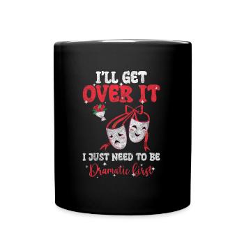 Drama Theatre Female Problems - Full Colour Mug - black - Front