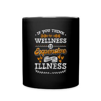 Wellness Relax Healthy - Full Colour Mug - black - Front