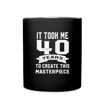 T-shirt drôle pour le cadeau de bâillon du 40e anniversaire - Mug uni - noir - Devant