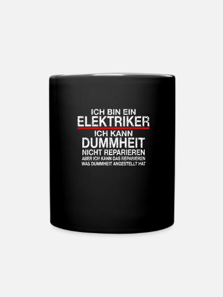 Ich bin ein Elektriker Elektroniker Shirt Geschenk - Tasse einfarbig - Schwarz