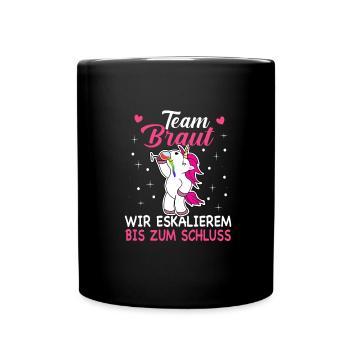 Damen Team Braut JGA Einhorn Hochzeit Junggesellen - Tasse einfarbig - Schwarz - Vorne