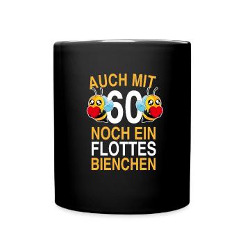 60.Geburtstag 60 Jahre Flottes Bienchen Geschenk - Tasse einfarbig - Schwarz - Vorne
