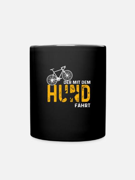 Fahrrad fahren mit Hund Der mit dem Hund fährt - Tasse einfarbig - Schwarz