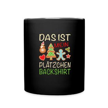 Das ist mein Plätzchen Backshirt backen - Tasse einfarbig - Schwarz - Vorne