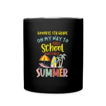 Abschied von der 5. Klasse - Hallo Mittelschule! - Tasse einfarbig - Schwarz - Vorne