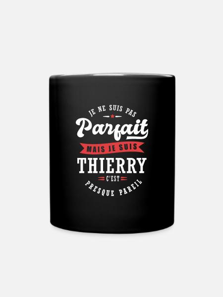 Thierry Parfait Cadeau prenom thierry - Mug uni - noir