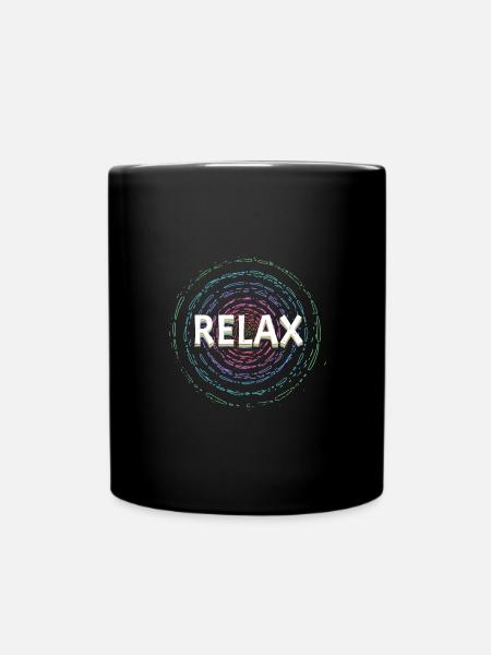 Entspann dich, Yoga, Spirituell - Tasse einfarbig - Schwarz