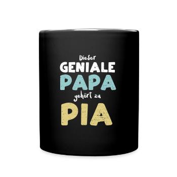 Dieser Geniale Papa Gehört Zu Pia - Tasse einfarbig - Schwarz - Vorne