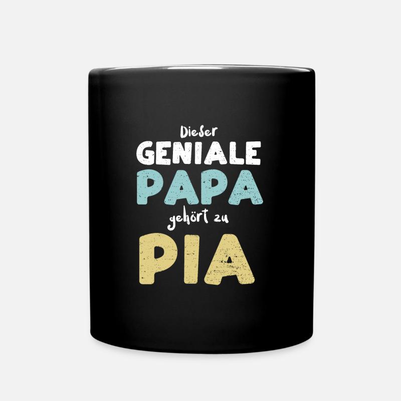 Dieser Geniale Papa Gehört Zu Pia - Tasse einfarbig - Schwarz